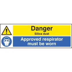 Danger - Silica Dust - Approved Respirator Must be Worn