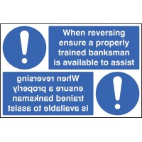 When Reversing Ensure Banksman Available - Reflection Sign