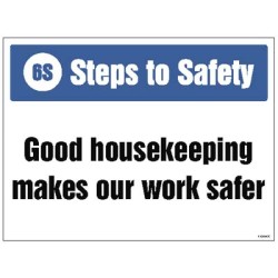 Good House Keeping Makes our Work safer