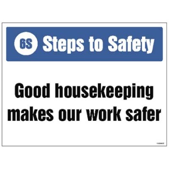 Good House Keeping Makes our Work safer