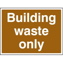 Building Waste Only